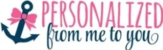 Personalized From Me To You logo