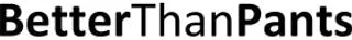 Better Than Pants logo