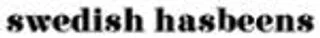 Swedish Hasbeens logo